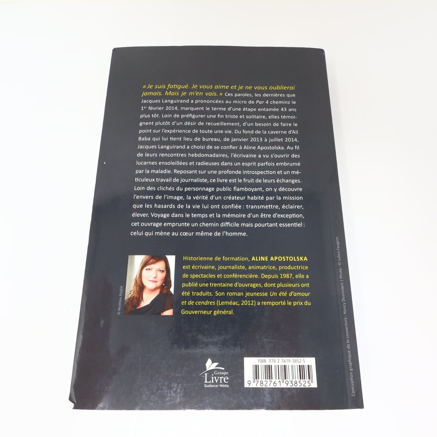 Jacques Languirand Le cinquième chemin Aline Apostolska 2014 Quebec Biographie