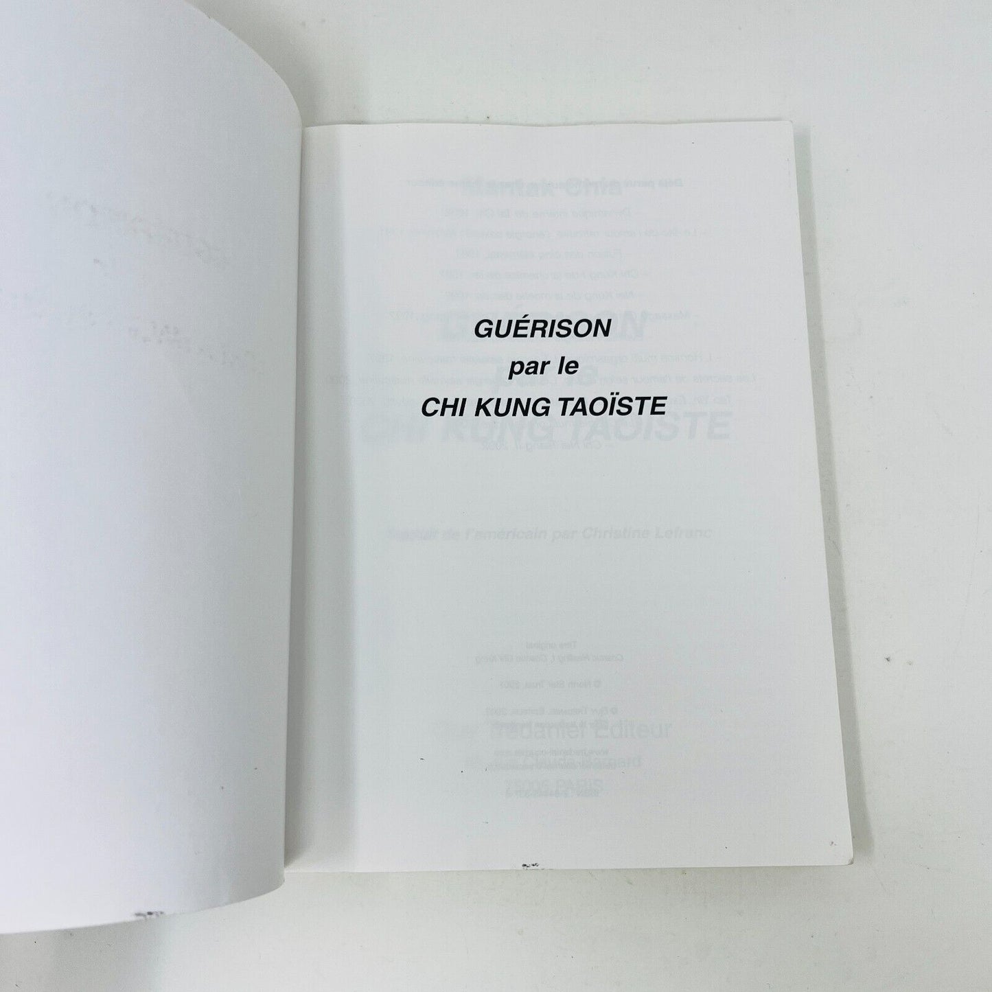 2002 Guérison par le Chi Kung Taoïste de Mantak Chia Français/French Trédaniel