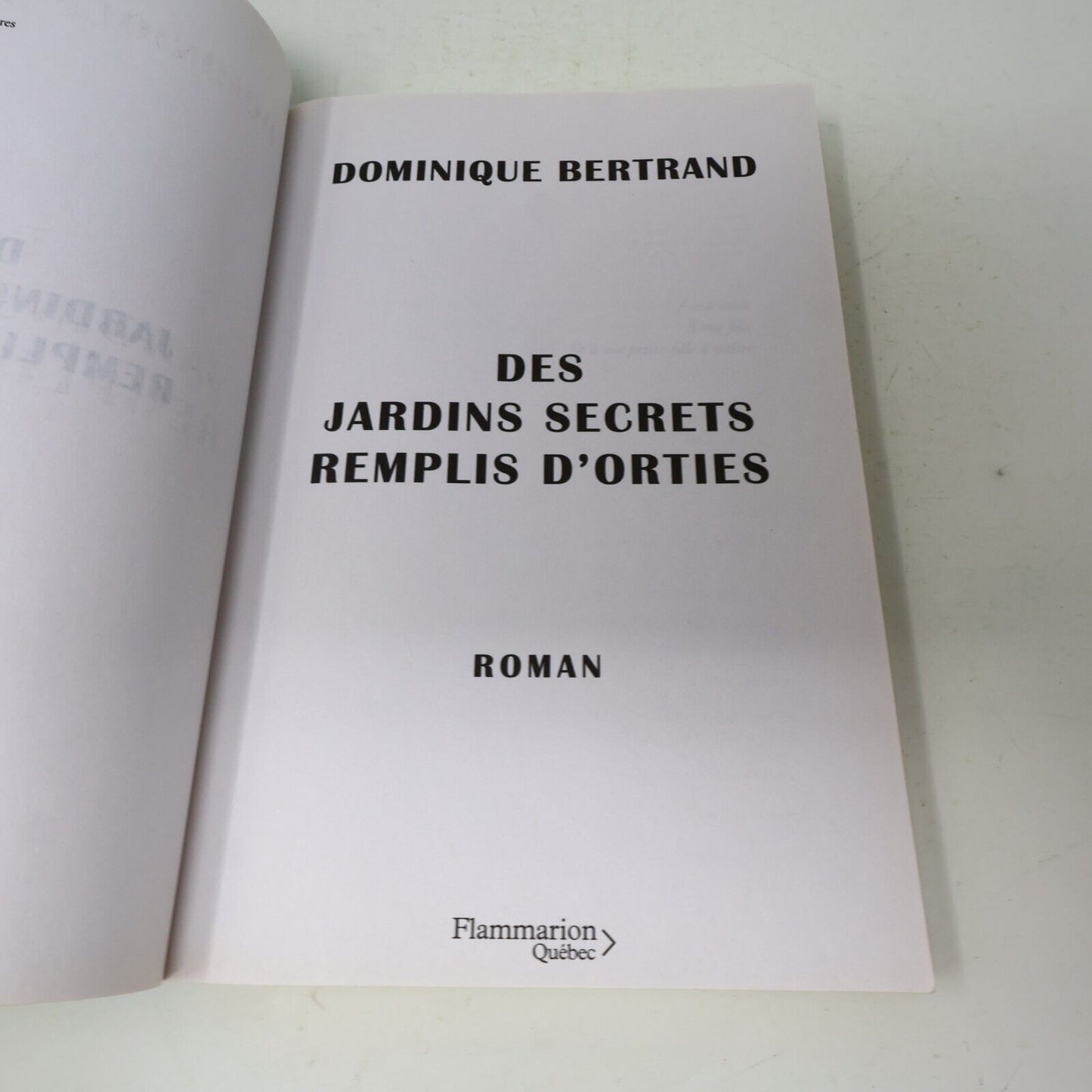 2023 Des Jardins Secrets Remplis d'Orties Roman Dominique Bertrand Flammarion PB