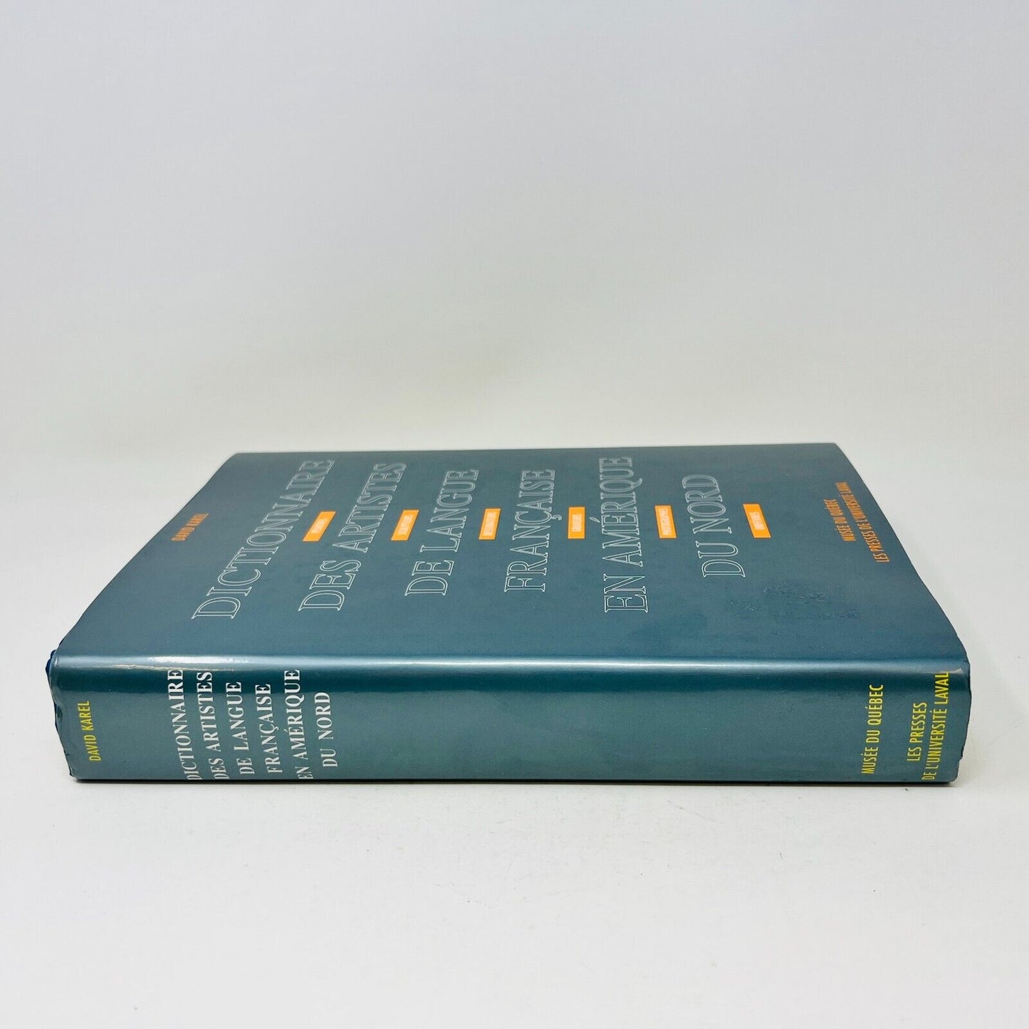 Dictionnaire des Artistes de Langue Française en Amérique du Nord de David Karel