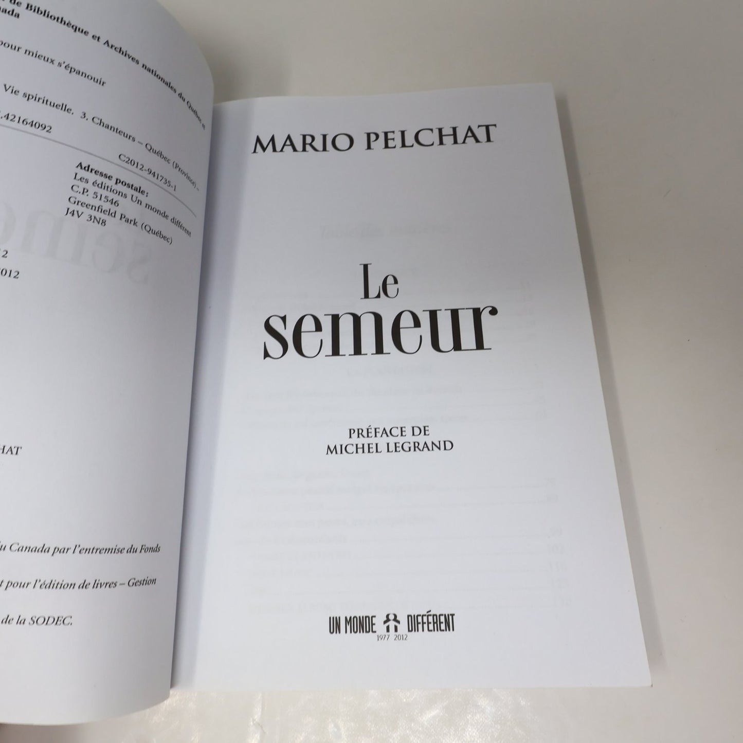 Le Semeur Mario Pelchat 2012 Autobiographie Michel Legrand Un Monde Différent