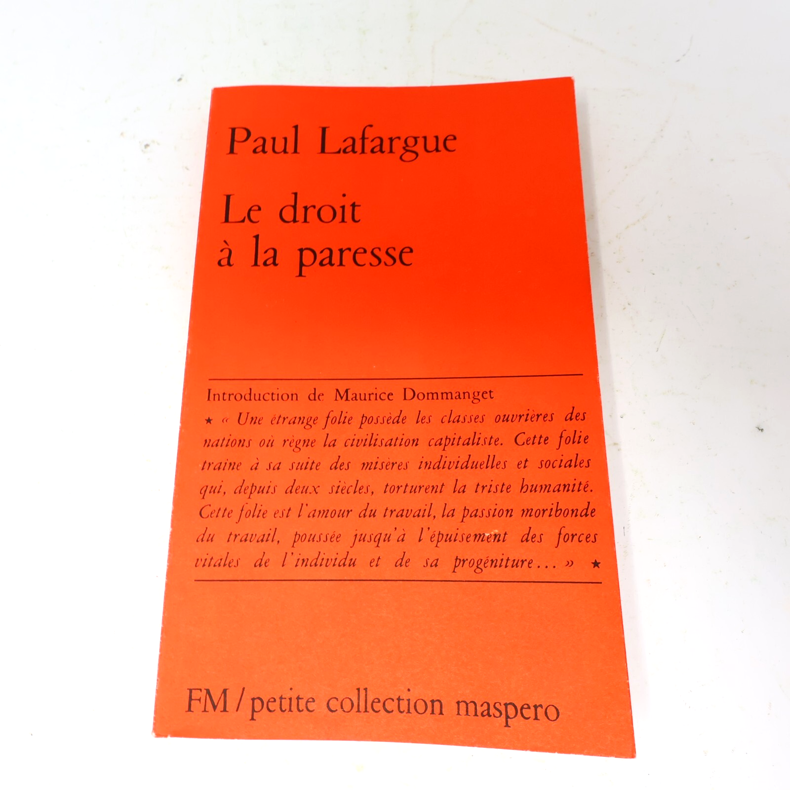 1978 Le Droit à la Paresse Paul Lafargue/Maurice Dommanget Maspero Philosophie