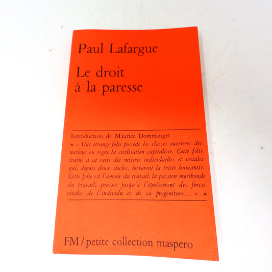 1978 Le Droit à la Paresse Paul Lafargue/Maurice Dommanget Maspero Philosophie