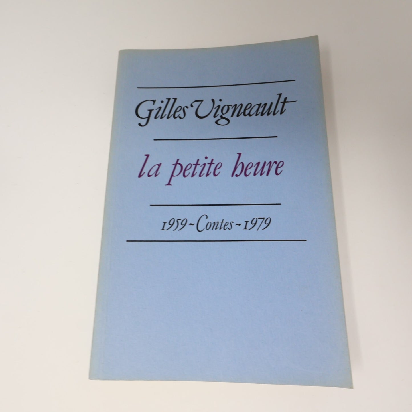 Gilles Vigneault Lot 3 Livres La Petite Heure/Silences/L'Armoire des Jours PB