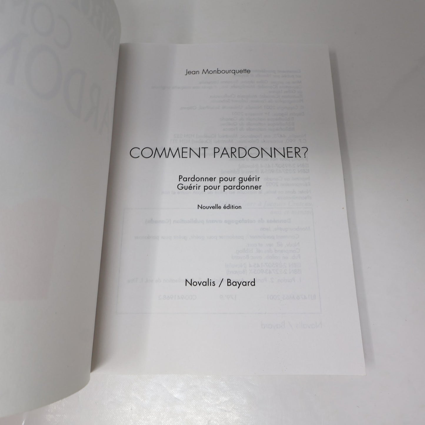 Comment Pardonner? Jean Monbourquette Novalis 2003 PB Croissance Personnelle