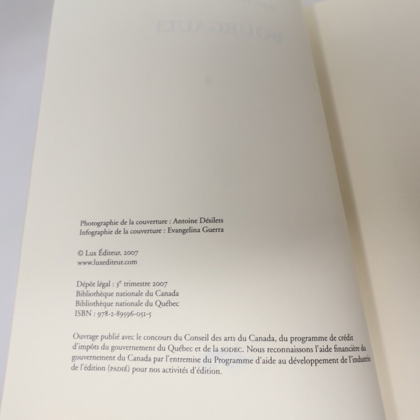 2007 Bourgault de Jean-François Nadeau Biographie Politique Québec Luxediteur PB