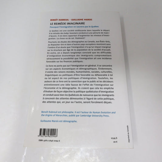 Le Remède Imaginaire Benoît Dubreuil/G. Marois 2011 Immigration Québec Boréal