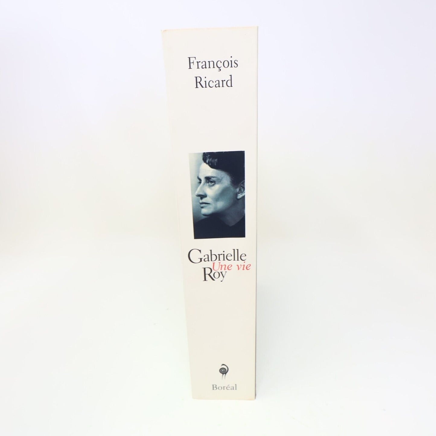 1996 Gabrielle Roy une Vie Biographie François Ricard Boréal Français Paperback