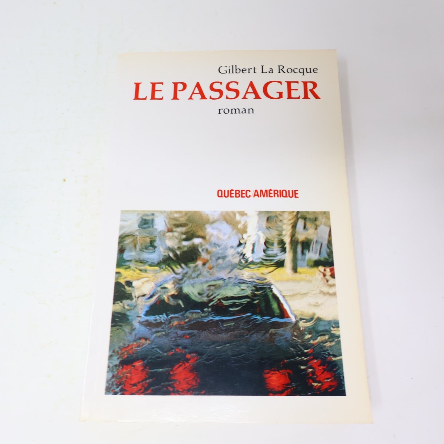 Gilbert la Rocque Lot 4 Livres Après la Boue/Nombril/Masques/Passager Roman 80s