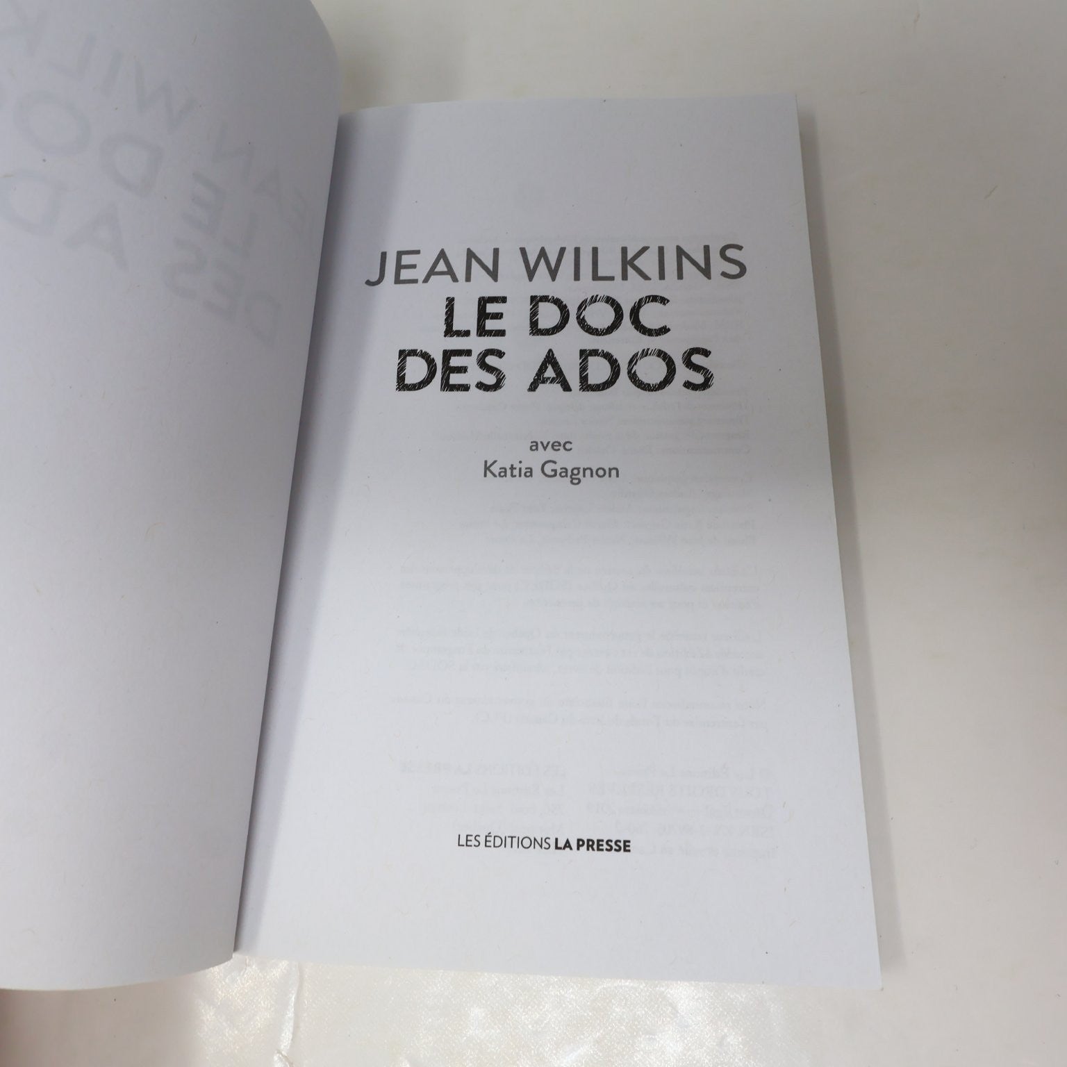 Le Doc des Ados Jean Wilkins 2019 Adolescence Médicine Anorexie Psycho La Presse