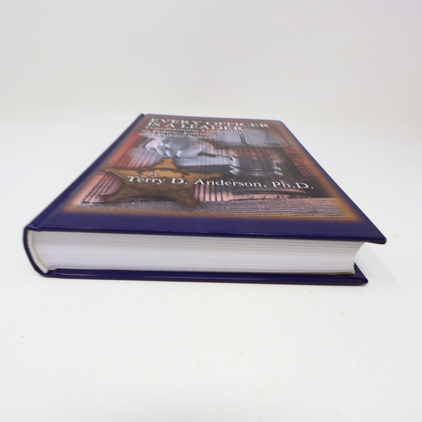 1999 Every Officer Is a Leader Terry Anderson Justice Police Public Safety Book
