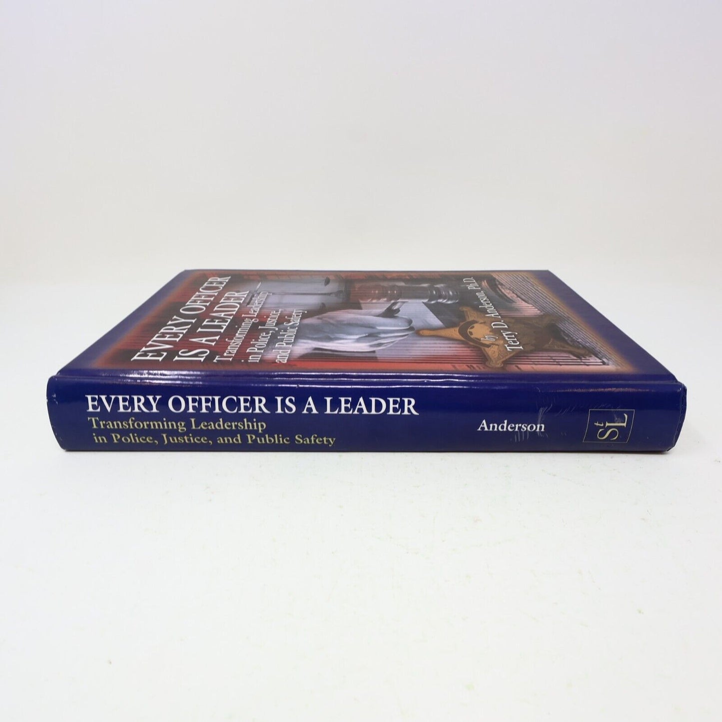 1999 Every Officer Is a Leader Terry Anderson Justice Police Public Safety Book