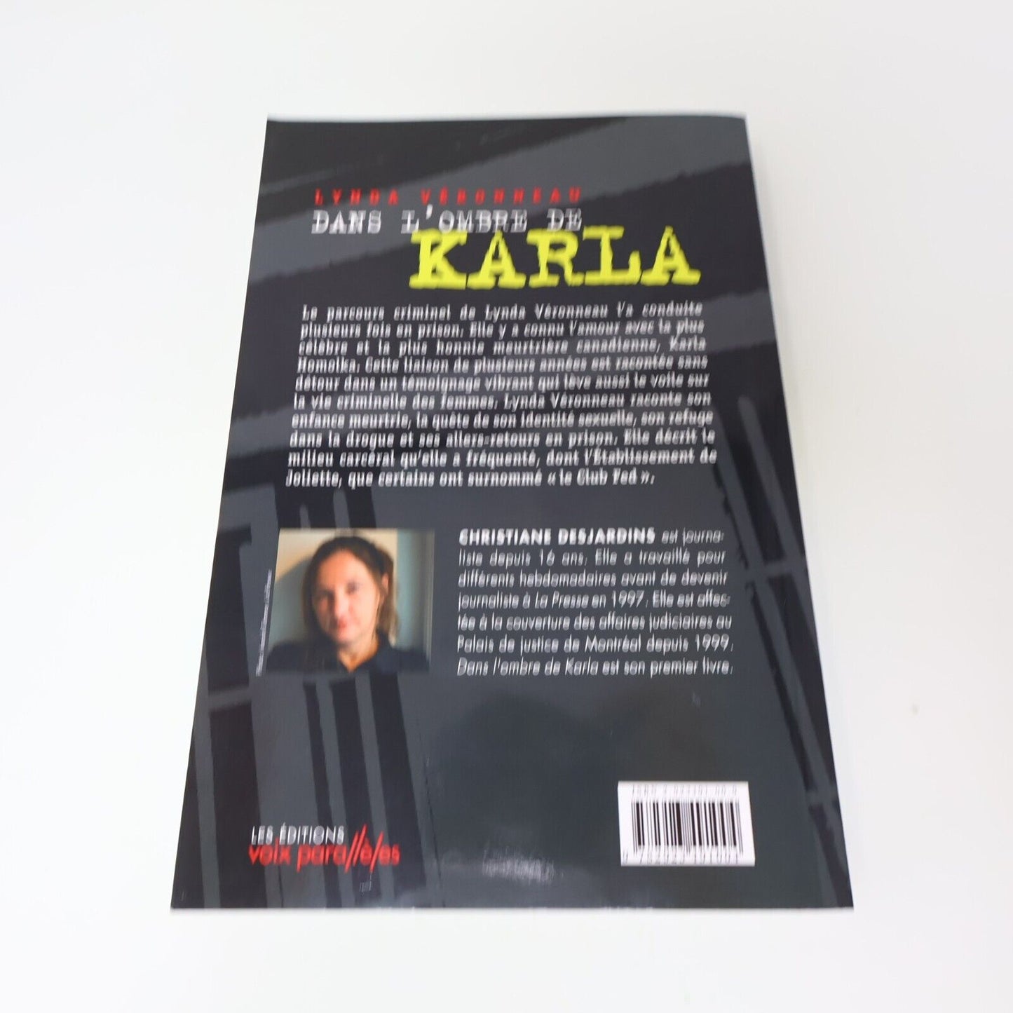 2005 Lynda Véronneau dans l'Ombre de Karla Christiane Desjardins Biographie PB