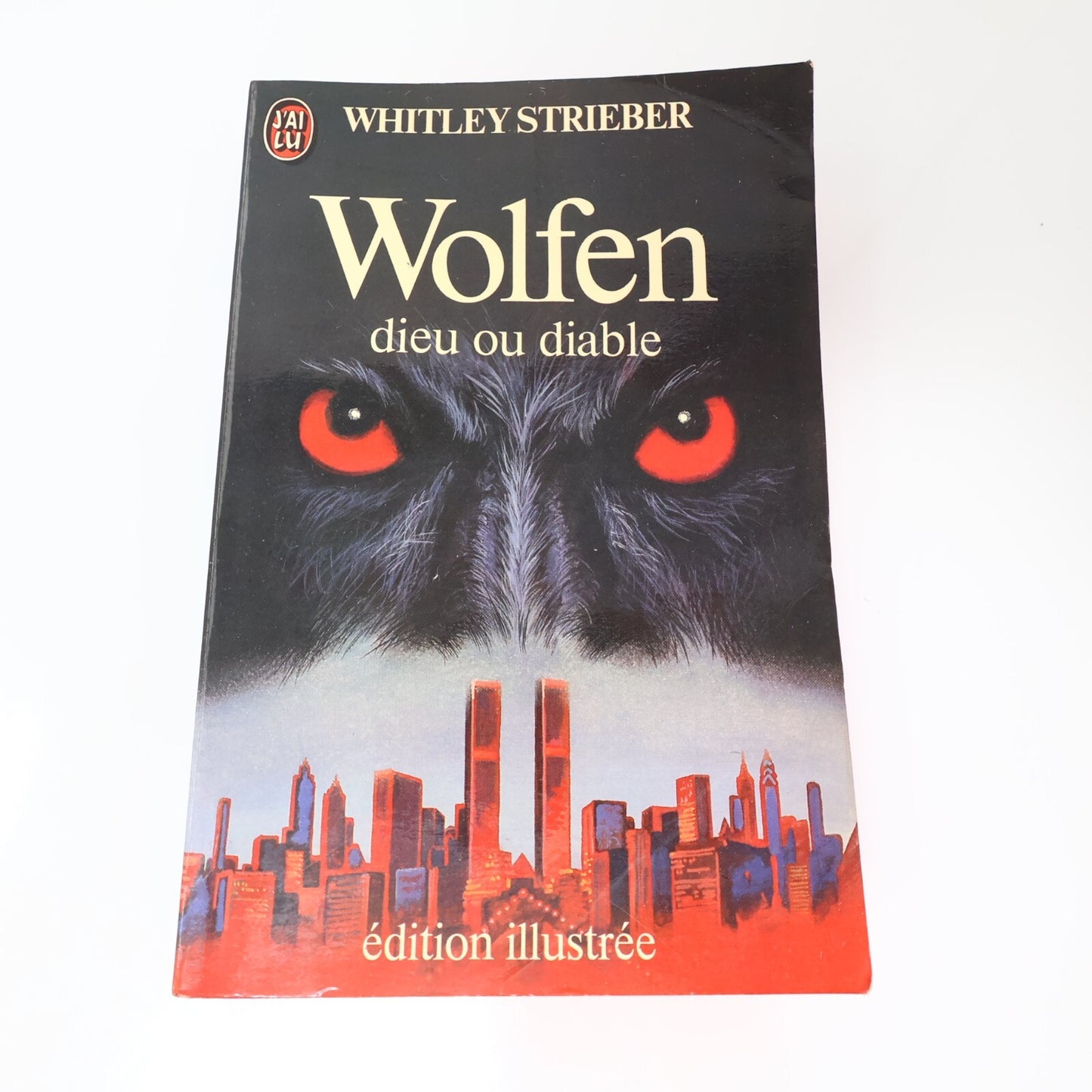 Wolfen Dieu ou Diable Whitley Strieber J'ai Lu 1982 Horreur Thriller Fantaisie