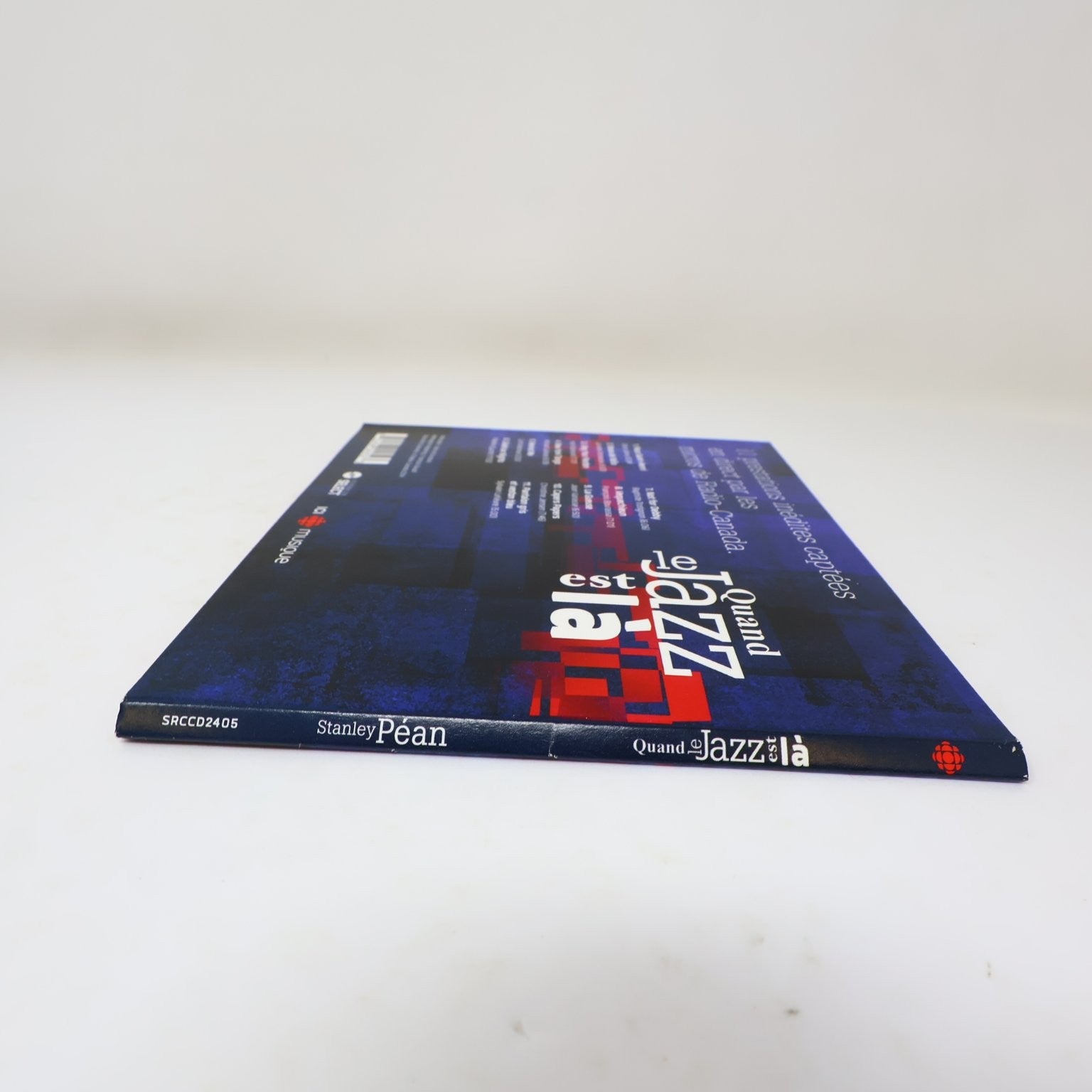 Stanley Péan Quand Le Jazz Est Là CD 2014 Radio-Canada Jazz 11 Prestations