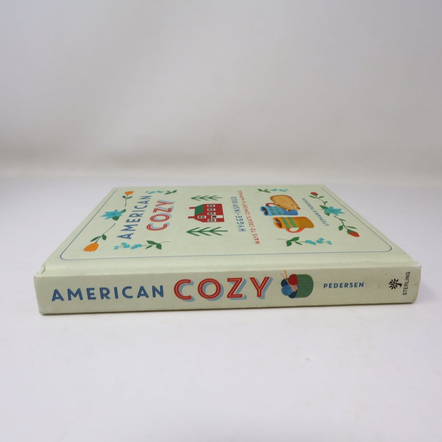 American Cozy Stephanie Pedersen 2018 Hardcover Hygge Comfort Happiness Sterling