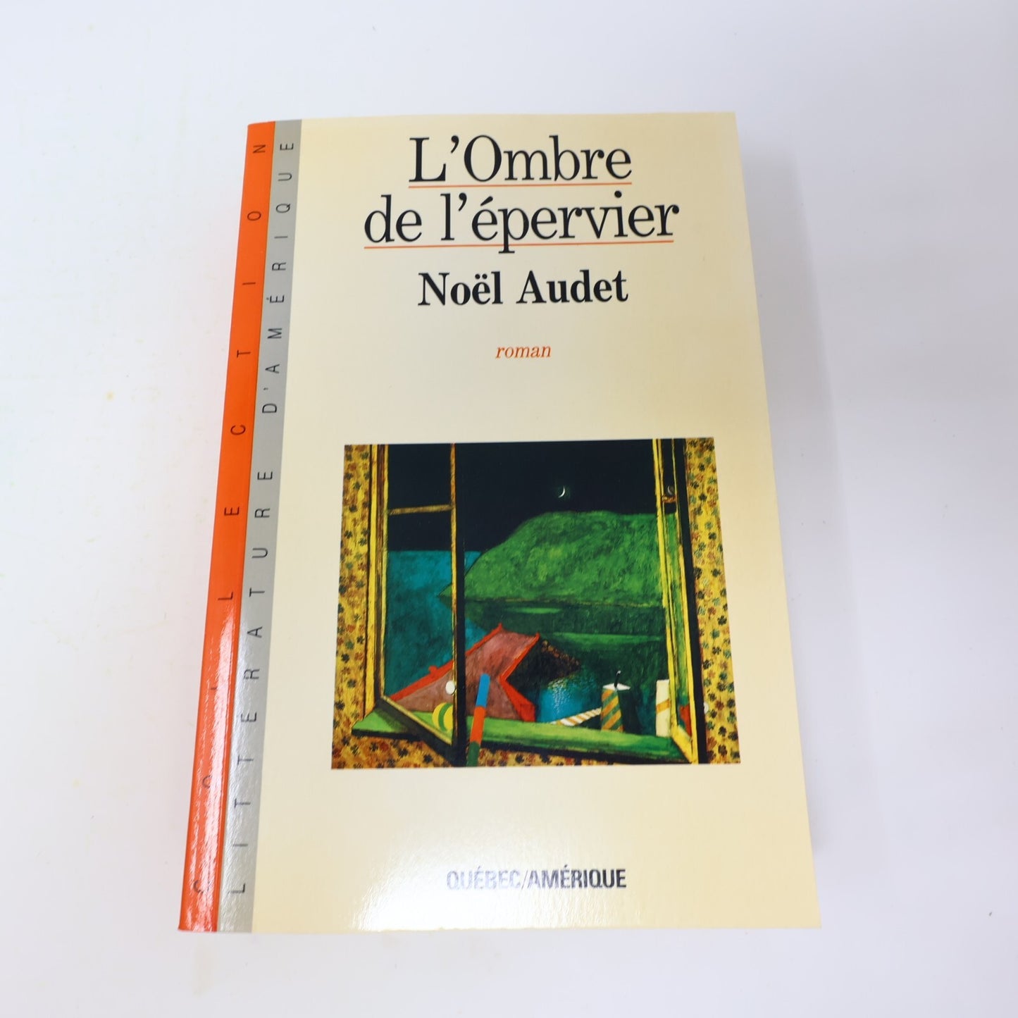 Noël Audet Lot 4 Livres L'Ombre de l'Épervier/La Parade/Quand la Voile Faseille