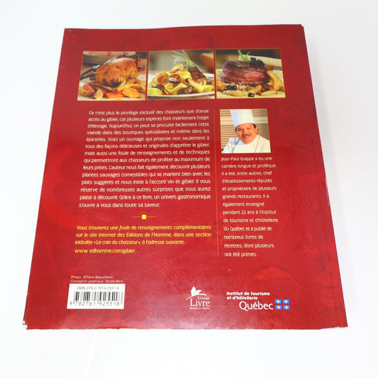 Gibier à Poil et à Plume Jean-Paul Grappe 2008 Livre Signé Recettes Cuisine