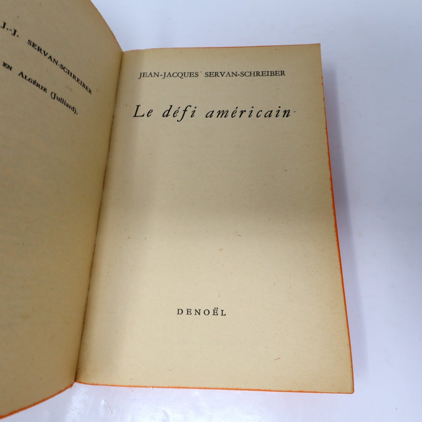 Le Défi Américain Jean-Jacques Servan-Schreiber Poche 1970 Politique Société 70s