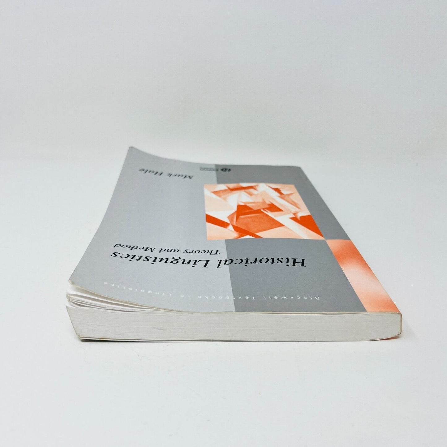 2007 Historical Linguistics Theory and Method by Mark Hale Paperback Book