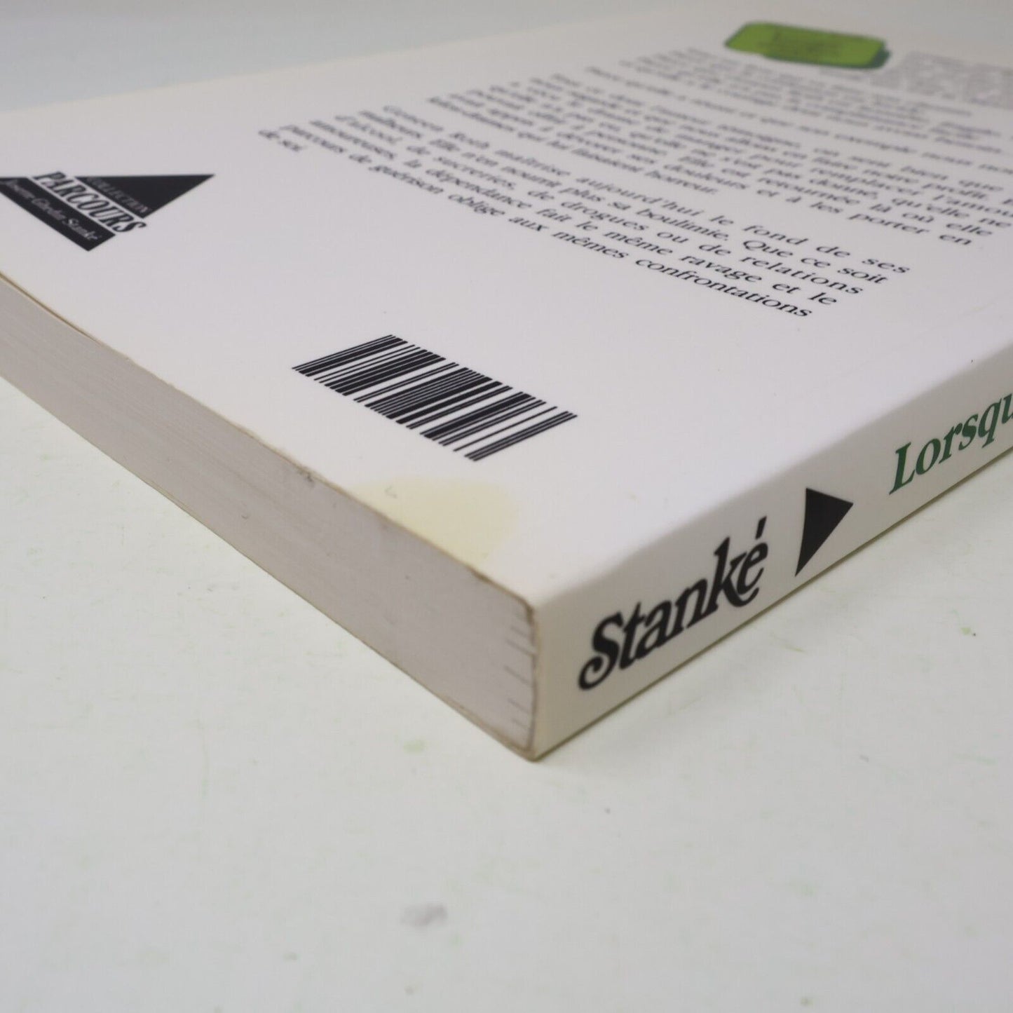 1991 Lorsque Manger Remplace Aimer de Geneen Roth Psychologie Stanké Français PB