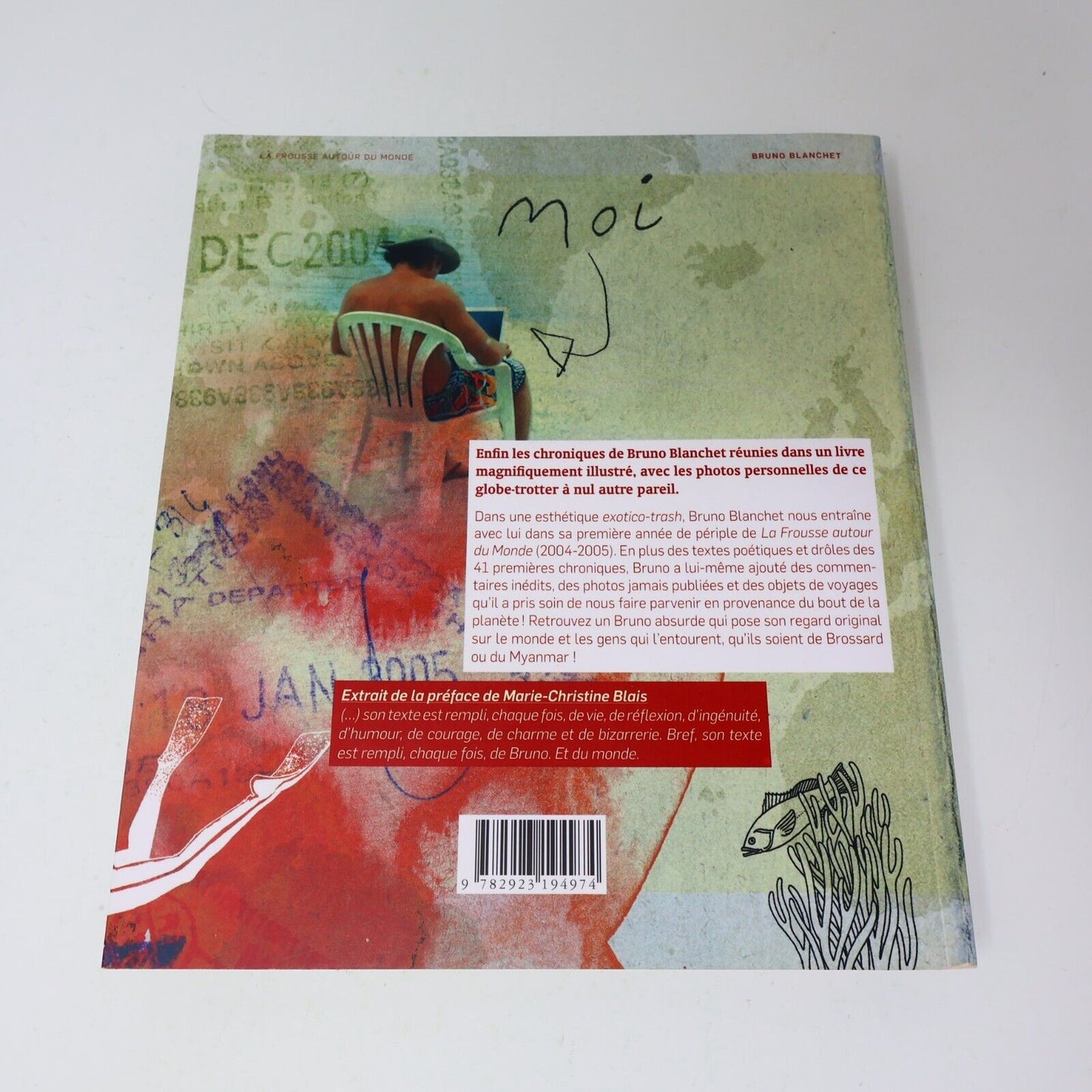 La Frousse Autour du Monde #1 Bruno Blanchet 2008 La Presse Français Paperback