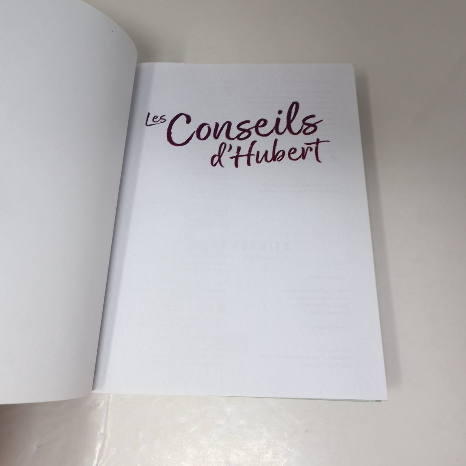 Les Conseils d'Hubert Cormier 500 Conseils et Recettes Cuisine 2017 La Semaine