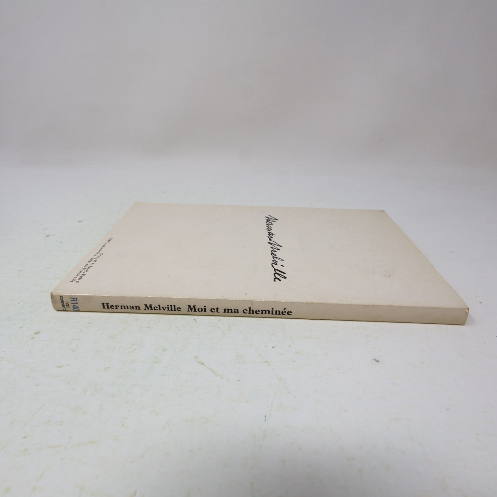 1984 Moi et ma Cheminée Herman Melville Seuil Littérature Française Nouvelles PB