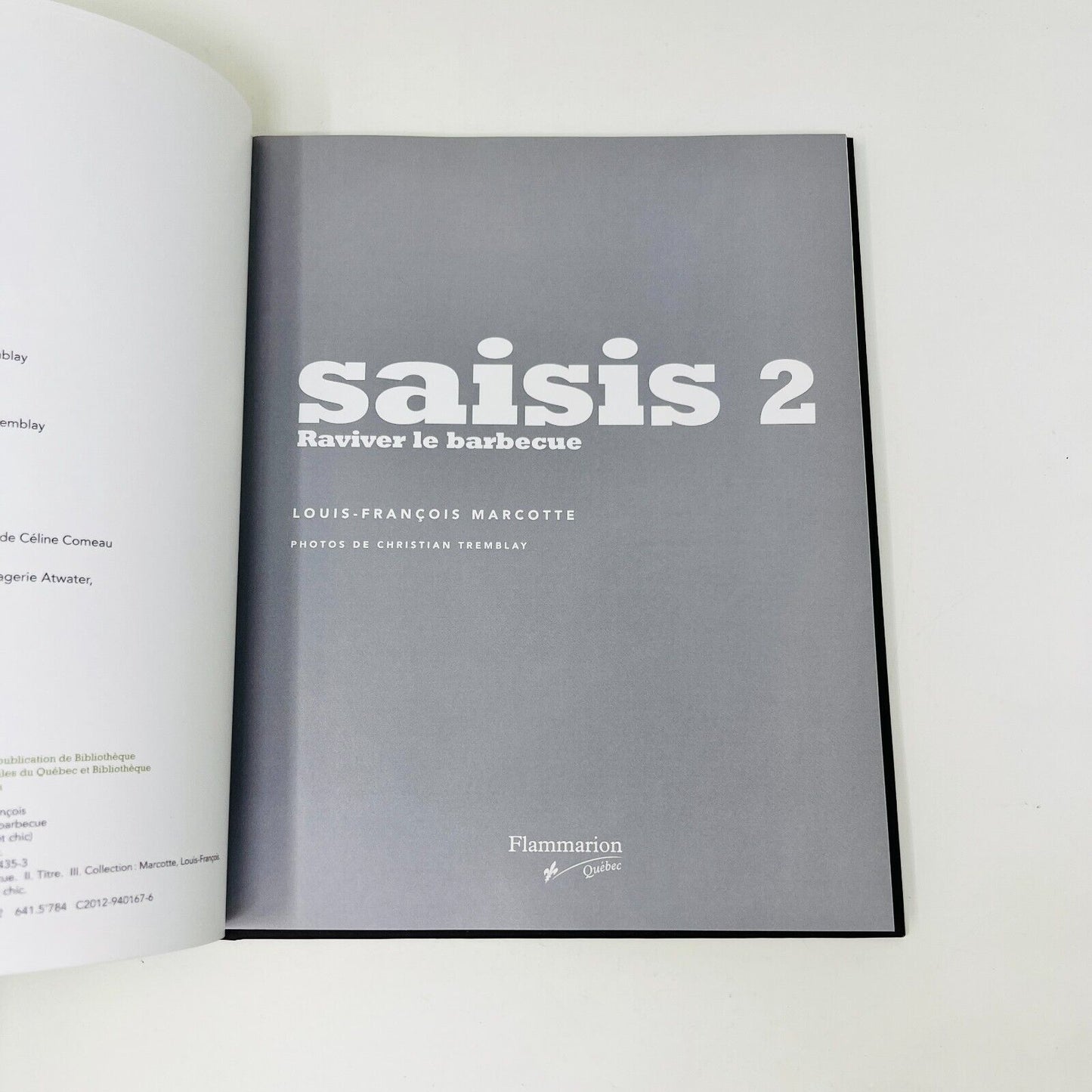 Saisis 1 & 2 de Louis-François Marcotte Lot de Livres Recettes Cuisine Barbecue