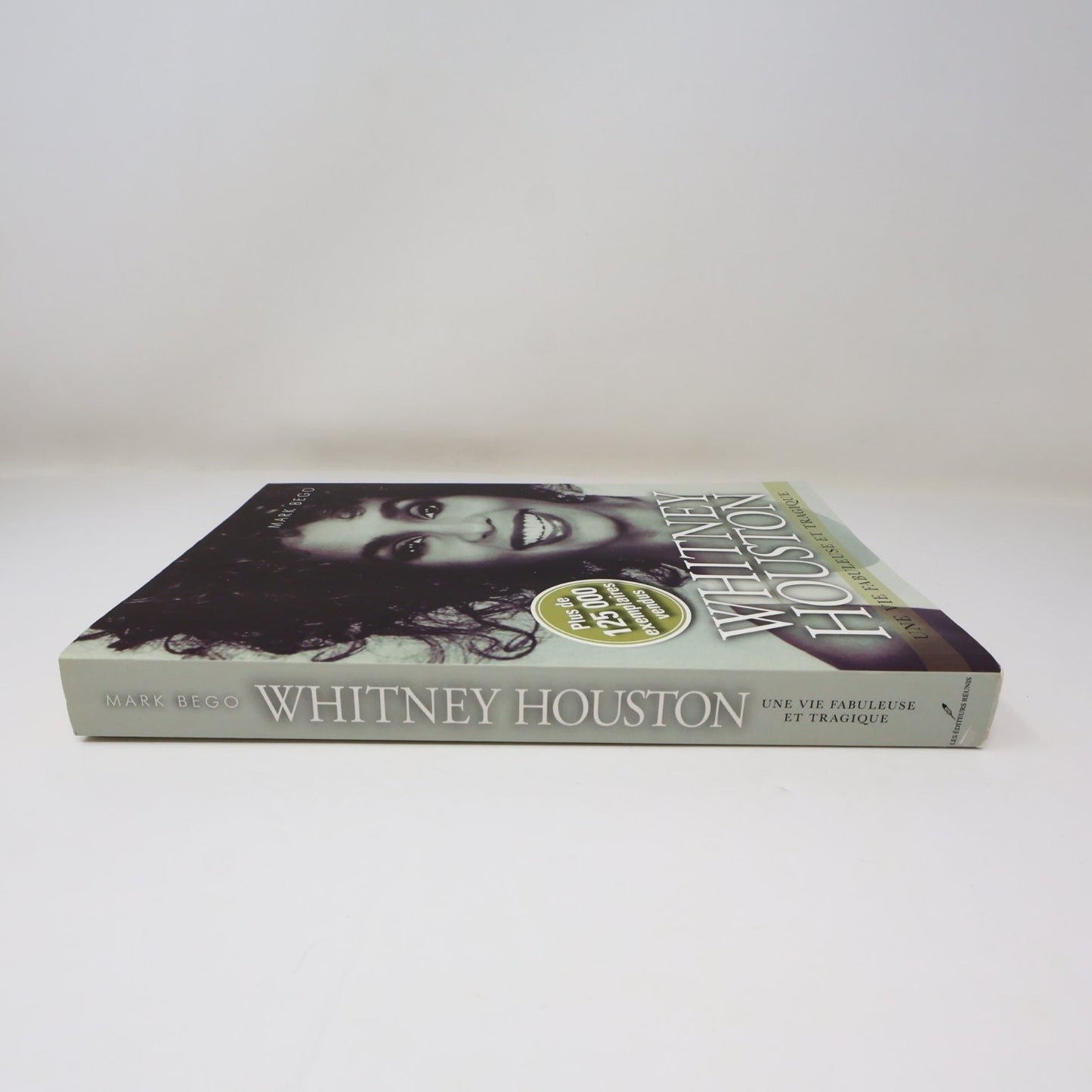 Whitney Houston Biographie 2012 Mark Bego en Français/French Les Éditeurs Réunis
