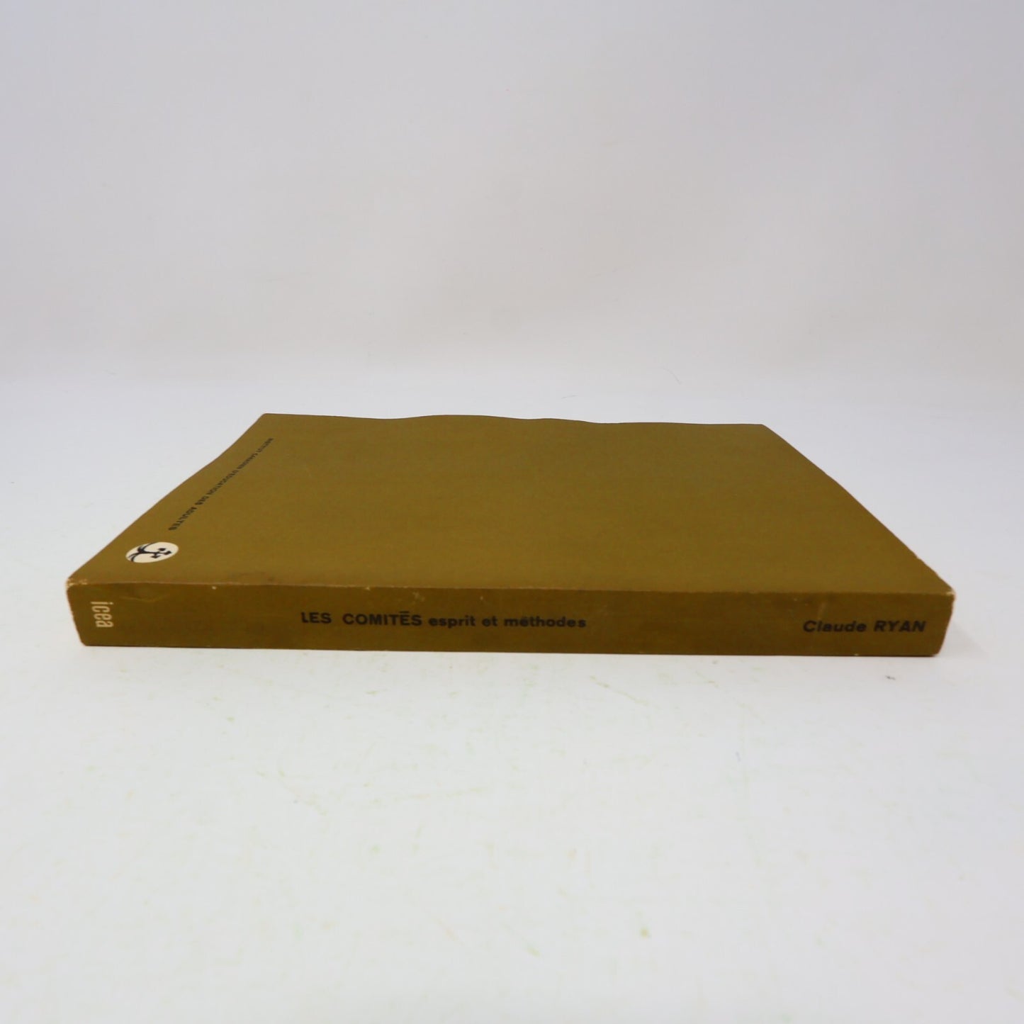 1962 Les Comités Esprit et Méthodes Claude Ryan Affaires Politique Société Livre