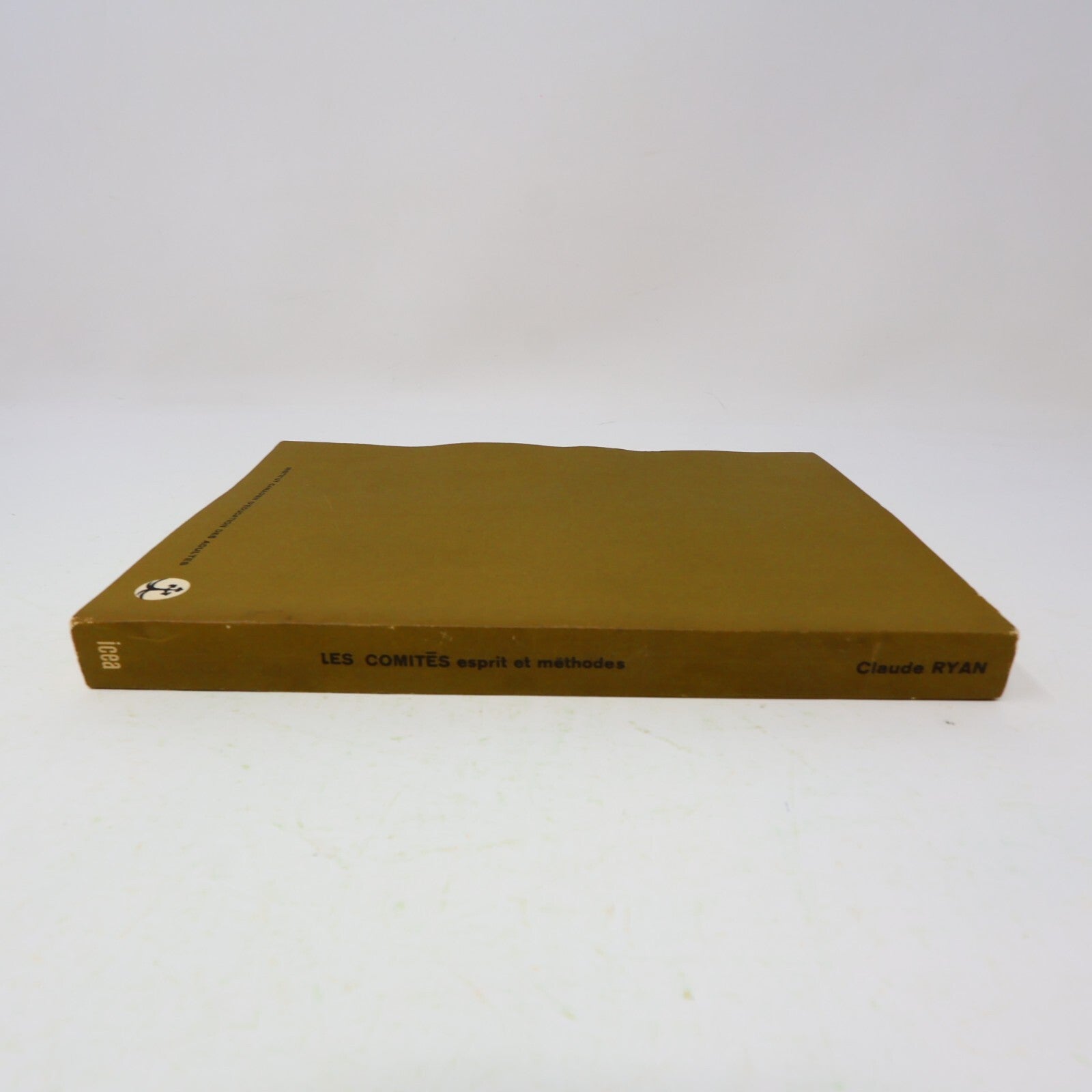 1962 Les Comités Esprit et Méthodes Claude Ryan Affaires Politique Société Livre