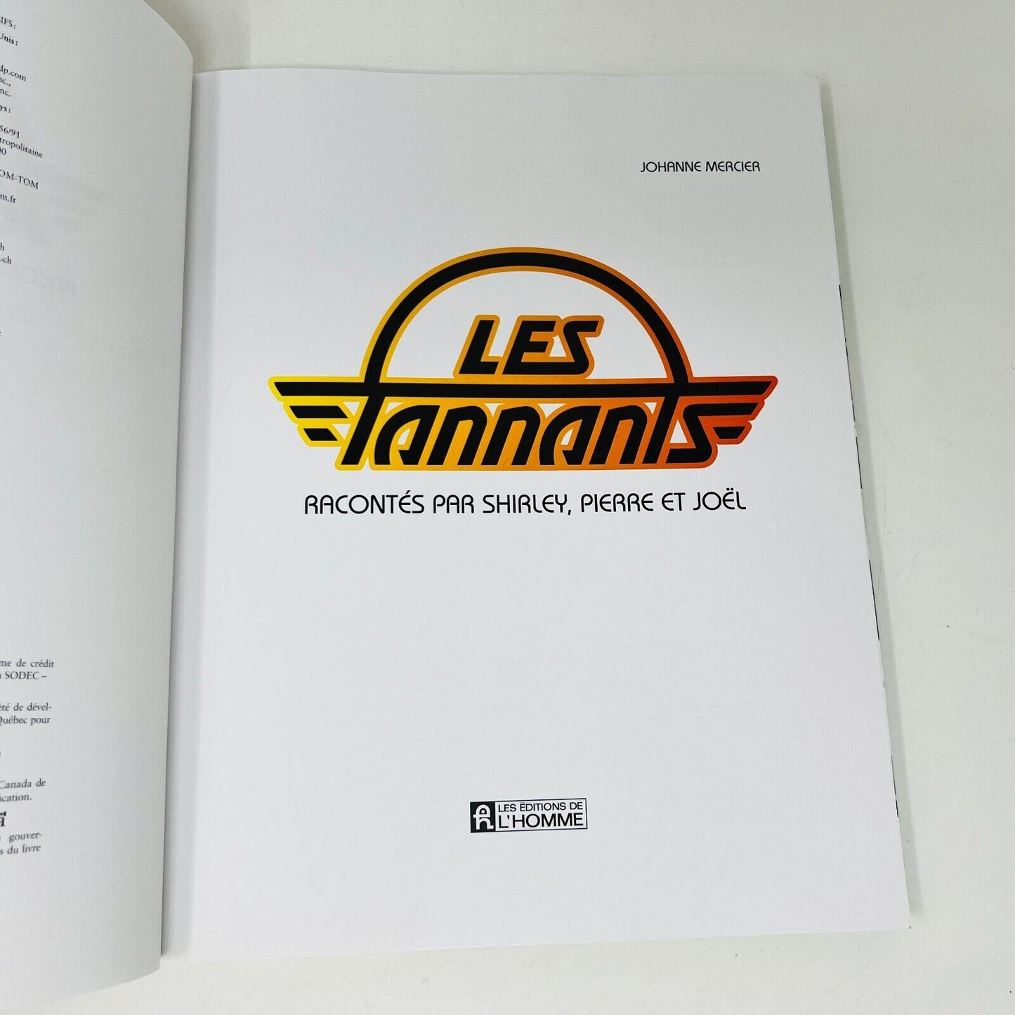 Les Tannants Racontés par Shirley Pierre et Joël Johanne Mercier De l'Homme PB