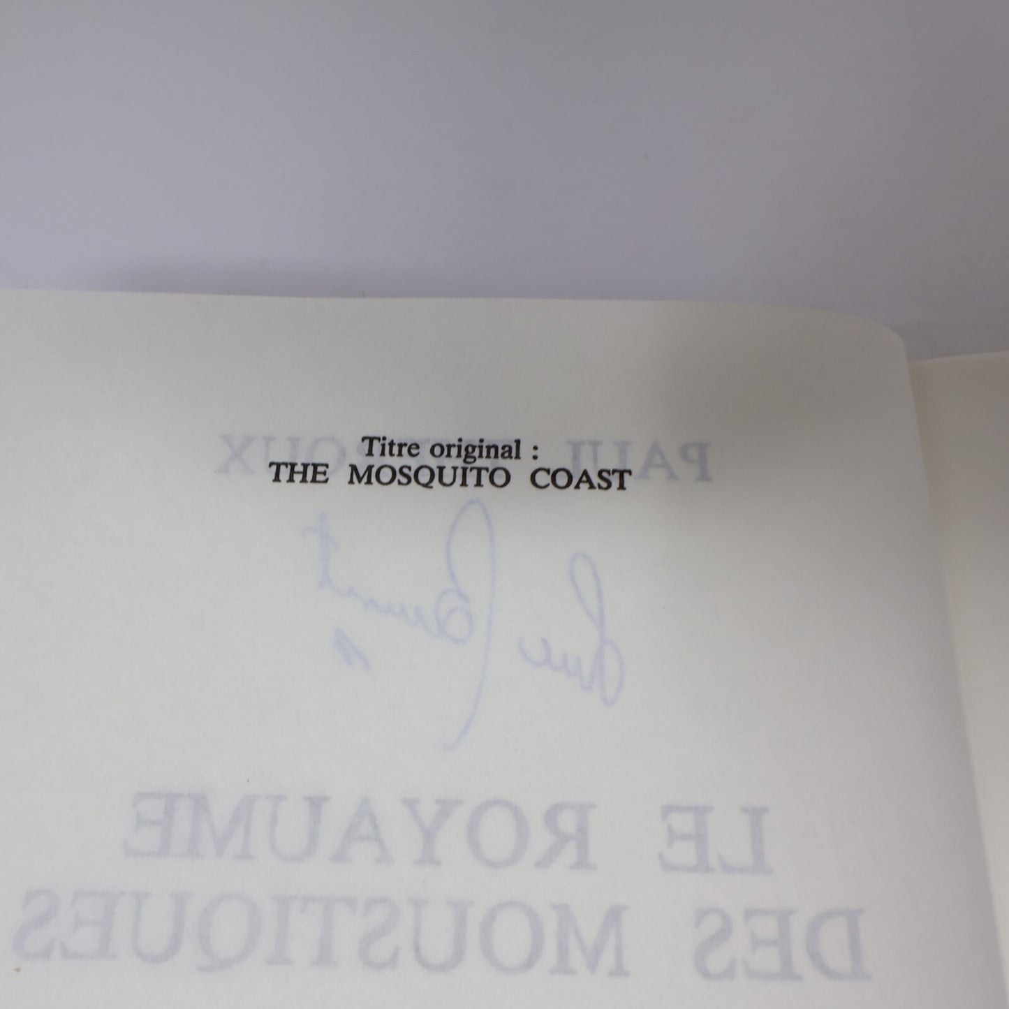 Le Royaume des Moustiques Paul Theroux France Loisirs 1983 HC Français French DJ