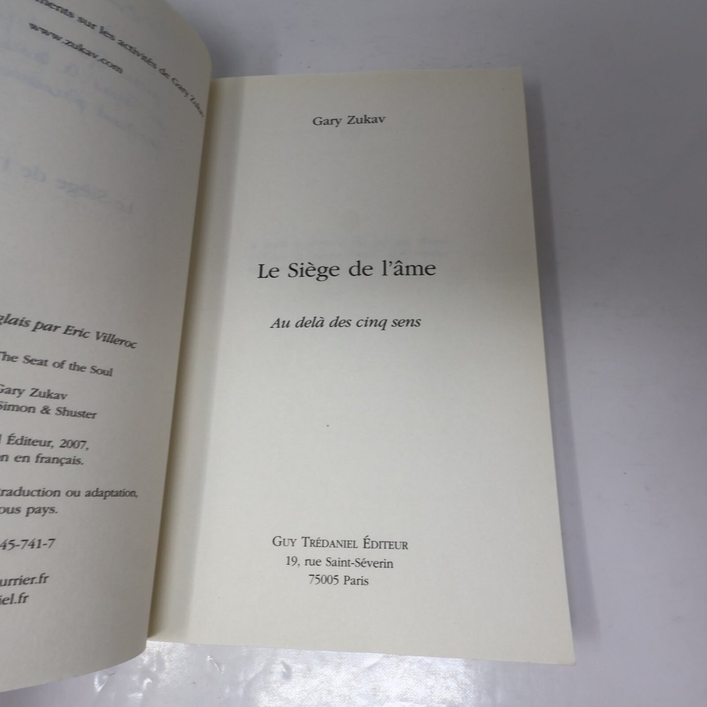 Le Siège de l'Âme Au-Delà des Cinq Sens Gary Zukav Tredaniel 2007 PB Français