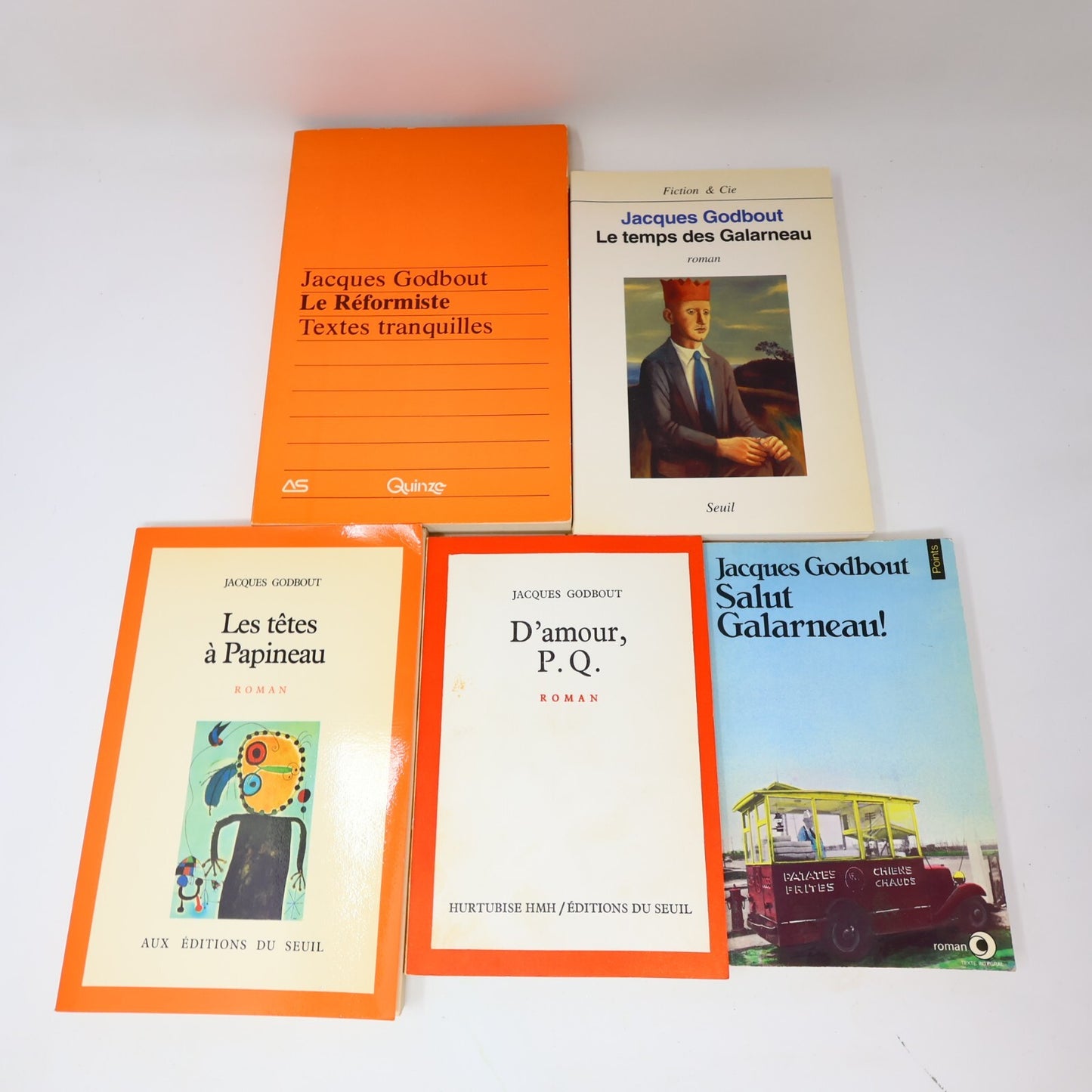 Jacques Godbout Lot 5 Livres Têtes à Papineau/Réformiste/Salut Galarneau! Roman