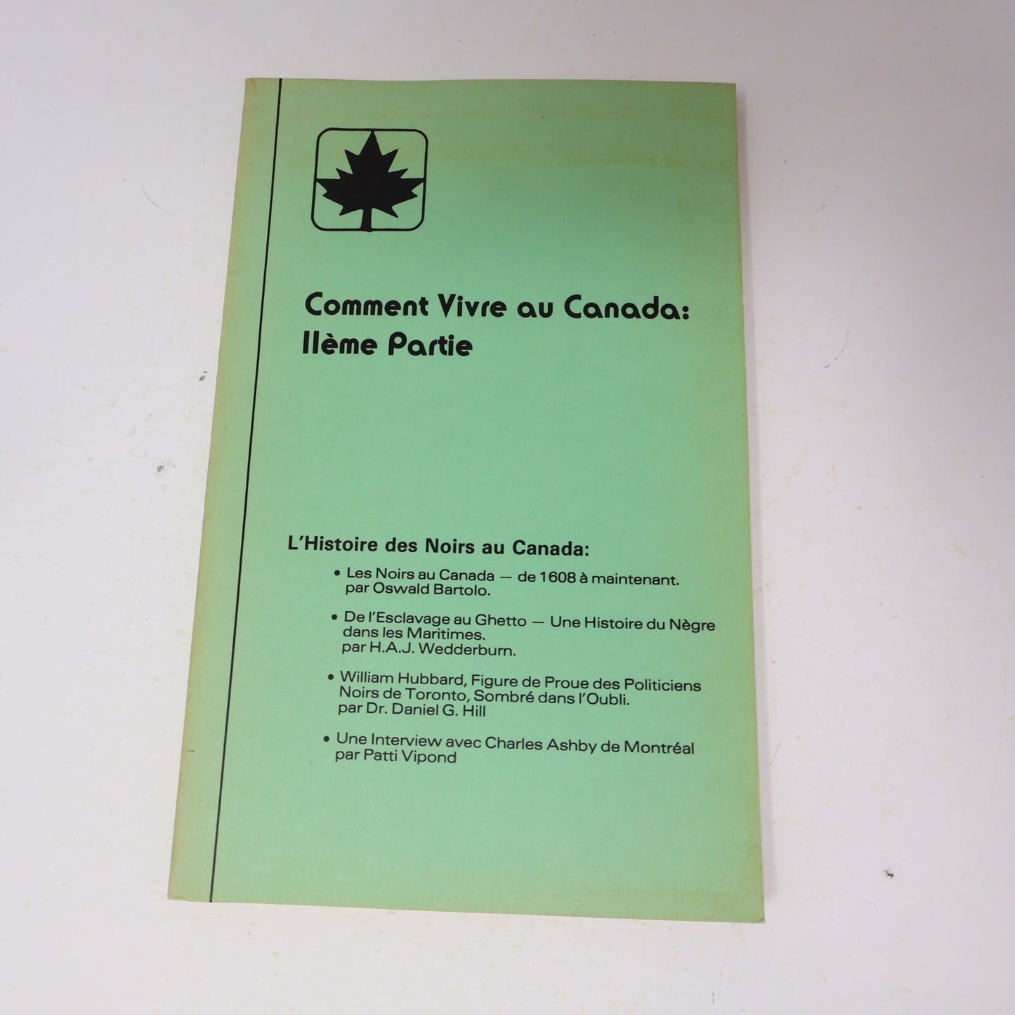 1976 L'Histoire des Noirs au Canada Comment Vivre au Canada #2 Politique Livre