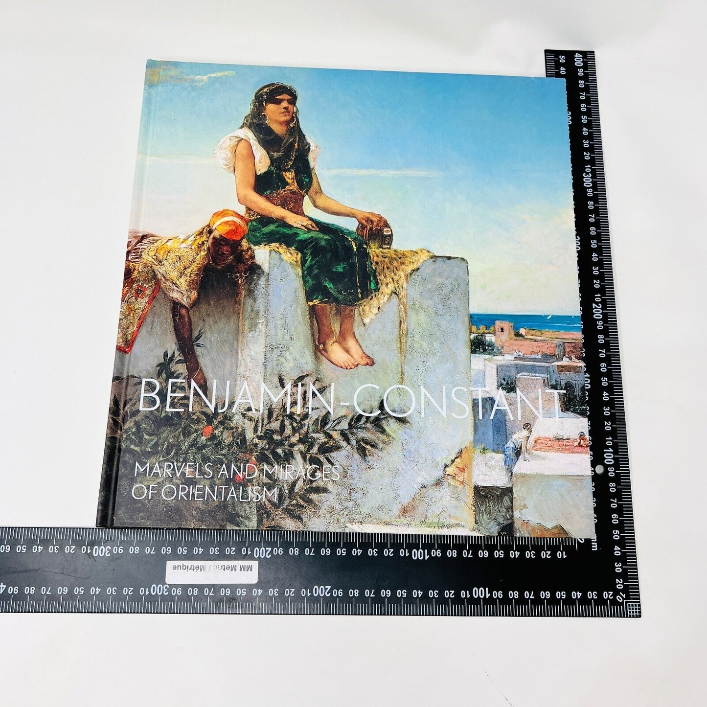 Benjamin-Constant Marvels & Mirages of Orientalism Montreal Museum of Fine Arts