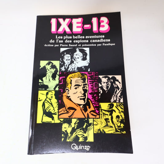 1981 IXE-13 les Plus Belles Aventures de l'As Espion Canadien Pierre Saurel 80s