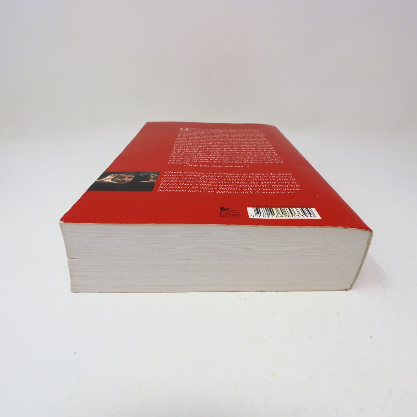 2009 À Force de Vivre Mémoires Claude Fournier Biographie Québec Français Livre