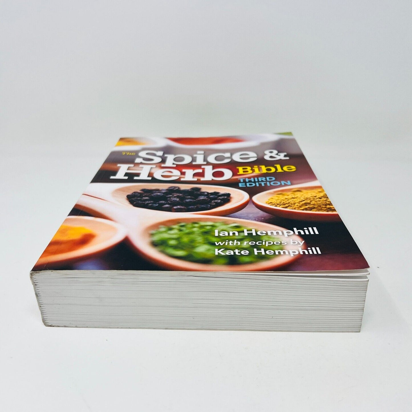 2014 The Spice and Herb Bible 3rd Ed. by Kate & Ian Hemphill Paperback Recipes