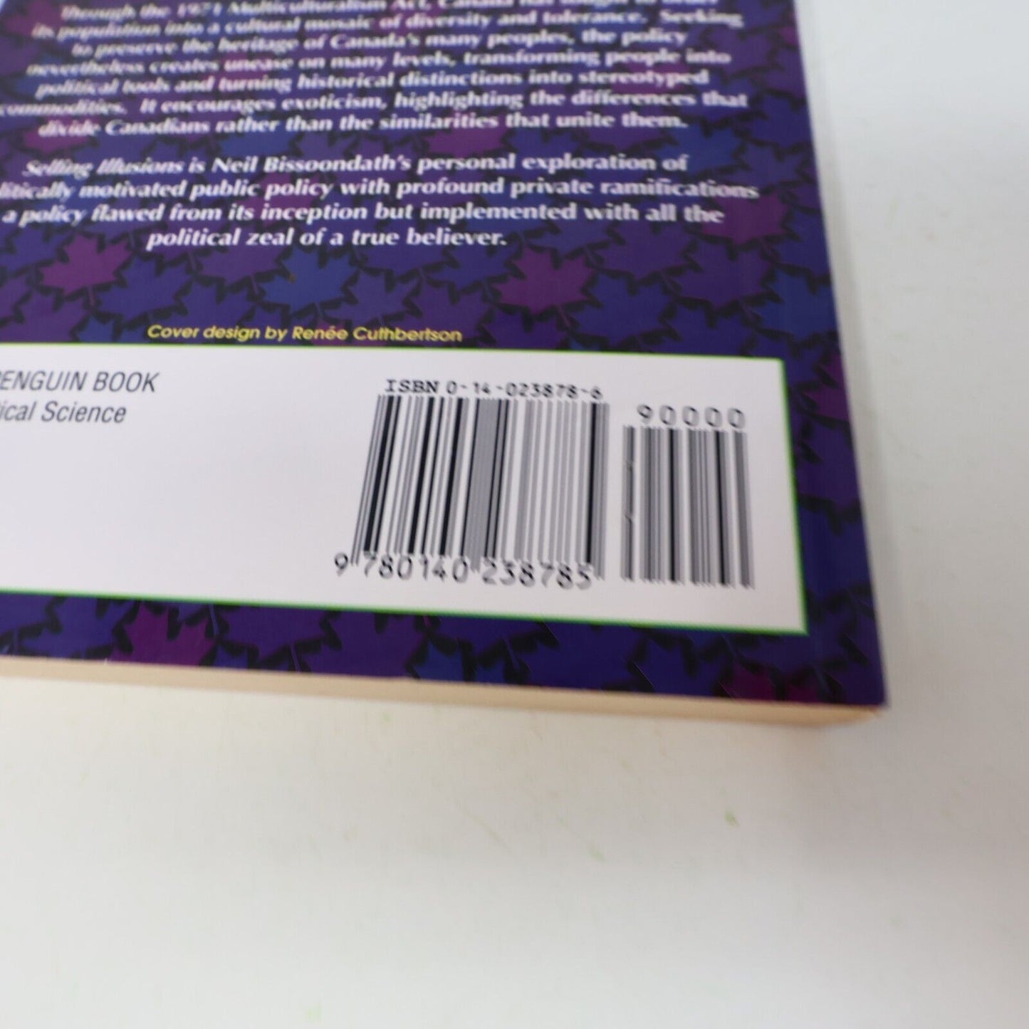 1994 Selling Illusions the Cult of Multiculturalism in Canada Neil Bissoondath