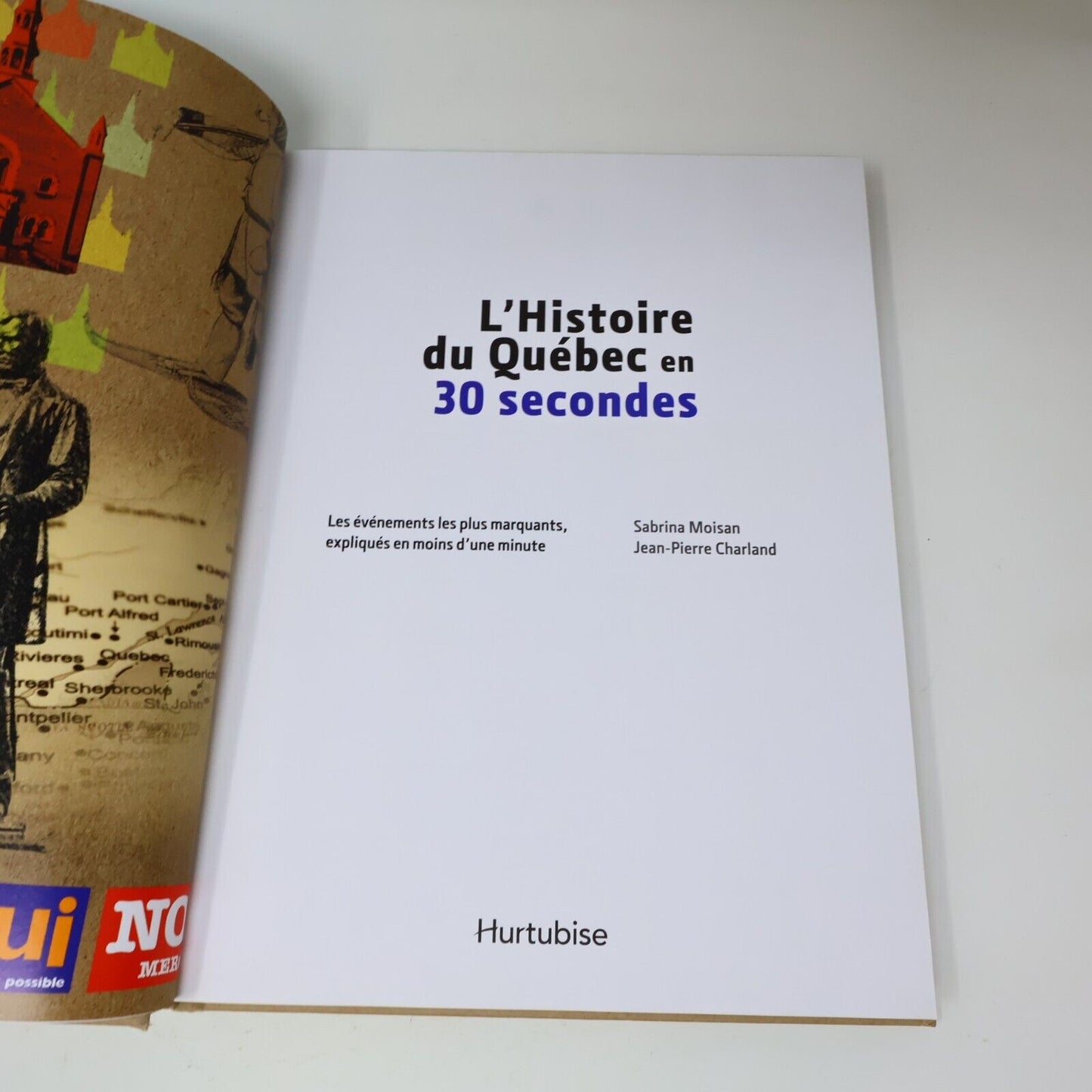 2014 L'Histoire du Québec en 30 Secondes Charland/Moisan Événements Marquants HC