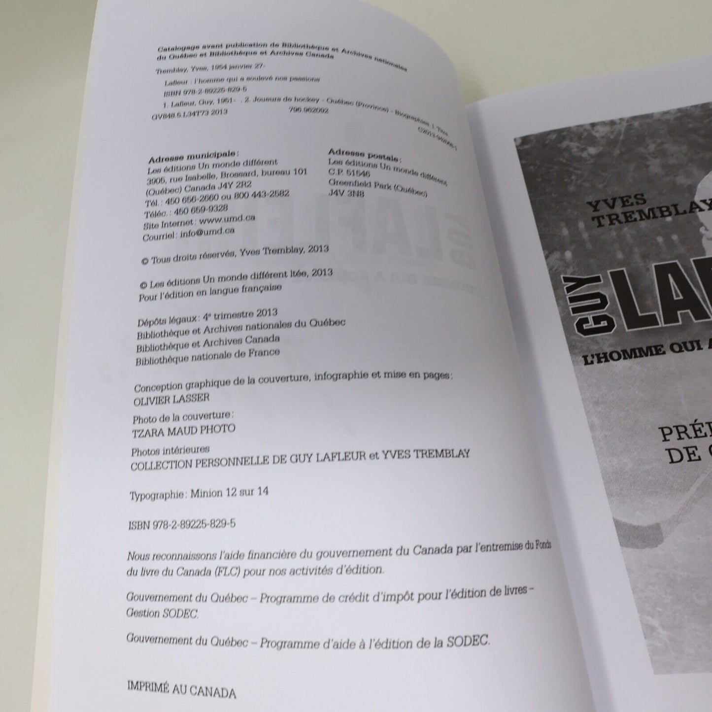 Livre Signé Guy Lafleur l'Homme qui a Soulevé Nos Passions Yves Tremblay 2013 PB