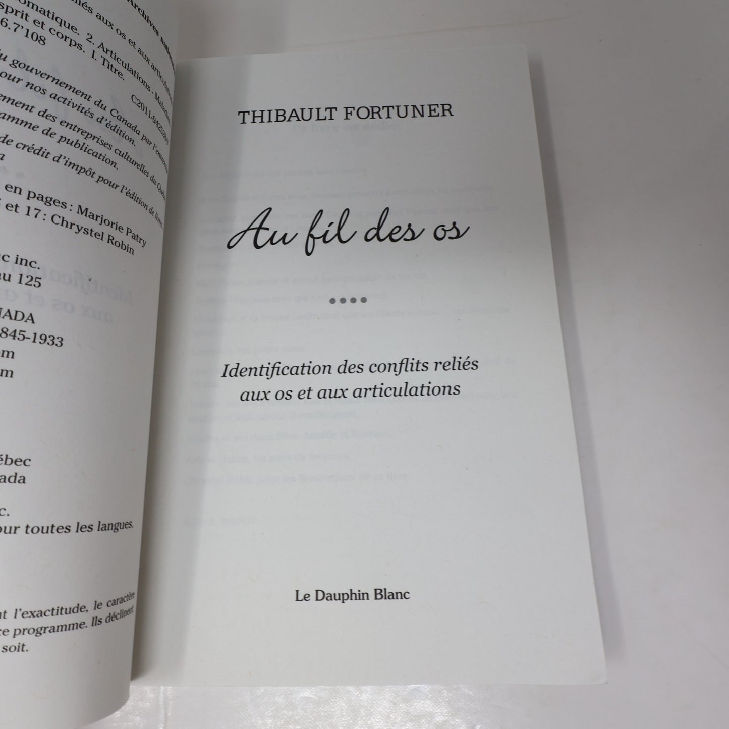 Au Fil des Os Fortuner Thibault Dauphin Blanc 2012 PB Français French Paperback