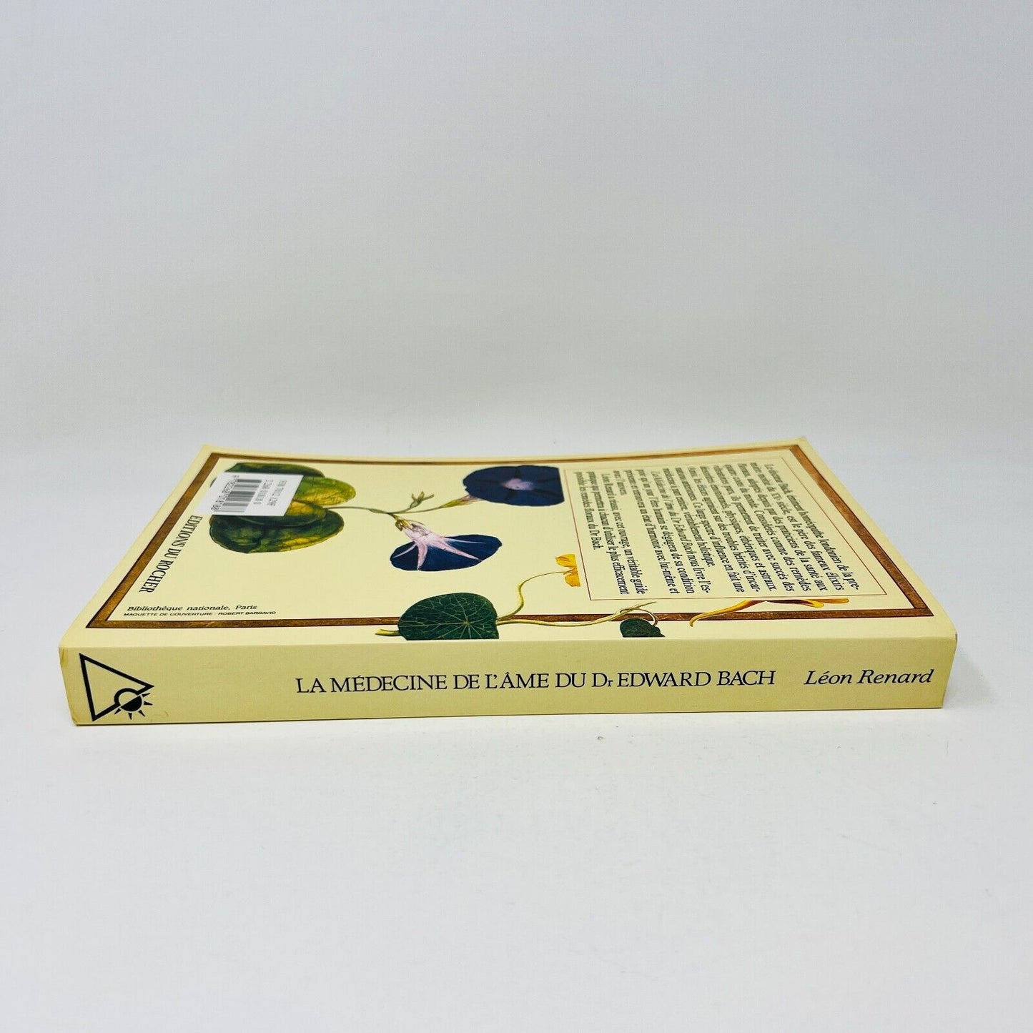 1995 La Médecine de l'Âme du Docteur Edward Bach de Léon Renard Age du verseau