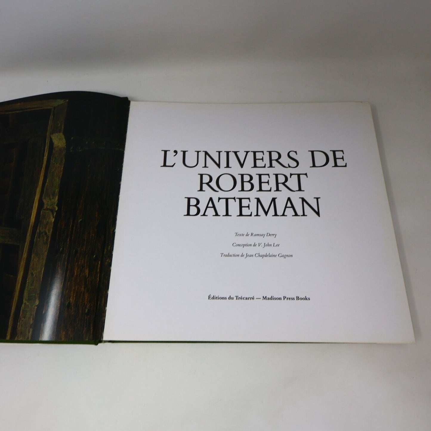 1985 L'Univers de Robert Bateman de Ramsay Derry Hardcover HC Trécarré Français