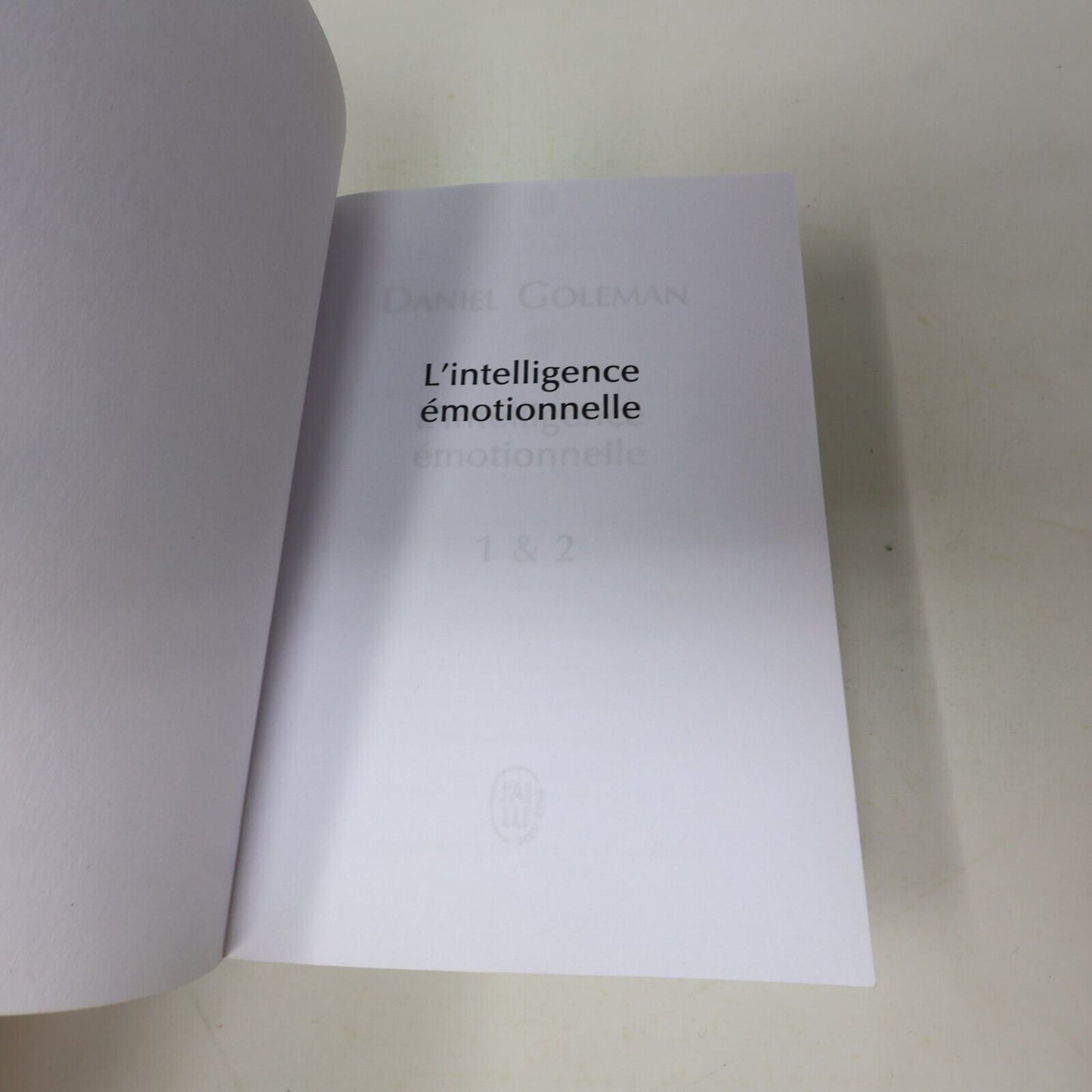 2014 L'Intelligence Émotionnelle Intégrale Daniel Goleman Psychologie Relations
