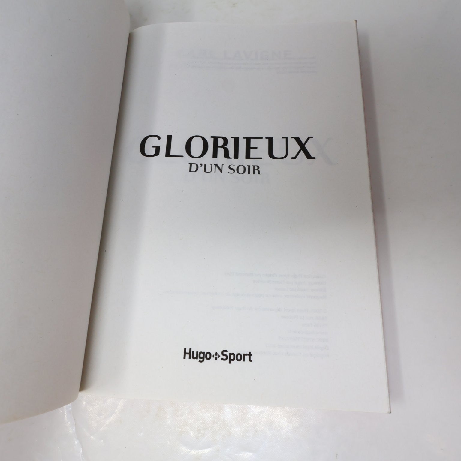 Glorieuxs d'un Soir Carl Lavigne 2021 Hockey Canadiens Hugo Sport Livre Français