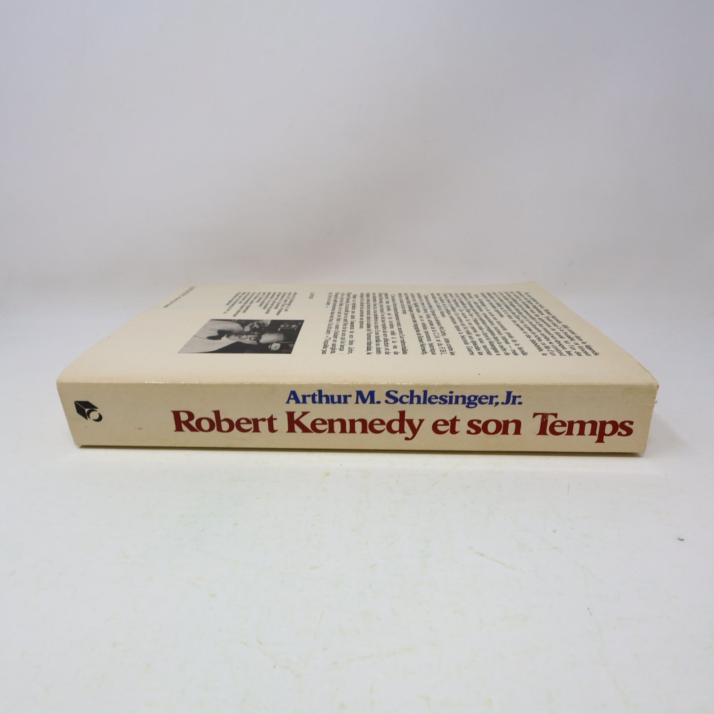 1979 Robert Kennedy et son Temps Schlesinger Biographie Politique États-Unis 70s